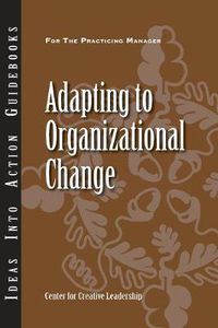 Cover image for Adapting to Organizational Change