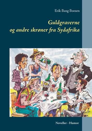 Guldgraverne og andre skroner fra Sydafrika