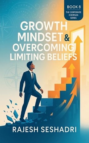 Cover image for Growth Mindset & Overcoming Limiting Beliefs