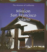 Cover image for Mission San Francisco de Solano