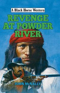 Cover image for Revenge at Powder River