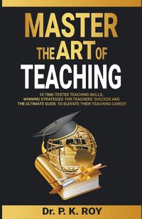 Cover image for Master the Art of Teaching