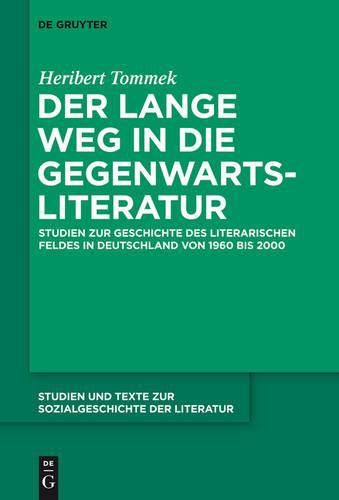 Cover image for Der lange Weg in die Gegenwartsliteratur