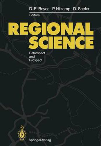 Regional Science: Retrospect and Prospect