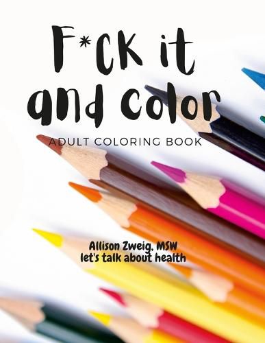 Cover image for F*ck it and color