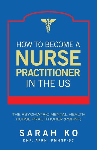 How to Become a Nurse Practitioner in the US