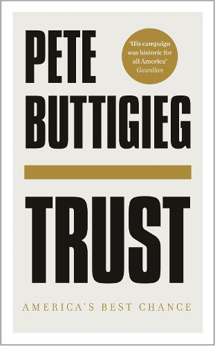 Cover image for Trust: America's Best Chance