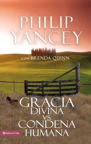 Cover image for Gracia Divina vs. Condena Humana