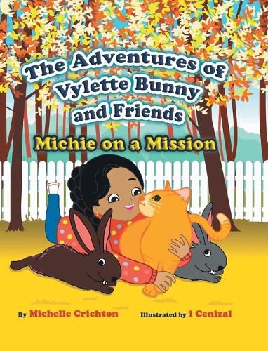 Cover image for The Adventures of Vylette Bunny and Friends: Michie on a Mission