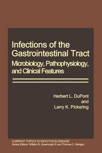 Cover image for Infections of the Gastrointestinal Tract: Microbiology, Pathophysiology, and Clinical Features