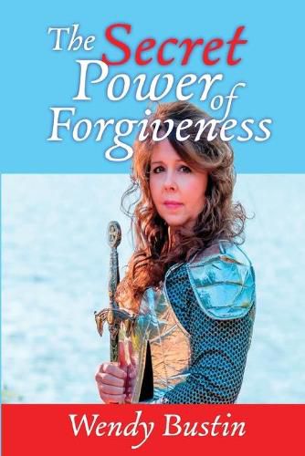 Cover image for The Secret Power of Forgiveness