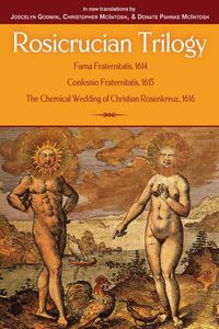 Cover image for The Rosicrucian Trilogy: Modern Translations of the Three Founding Documents