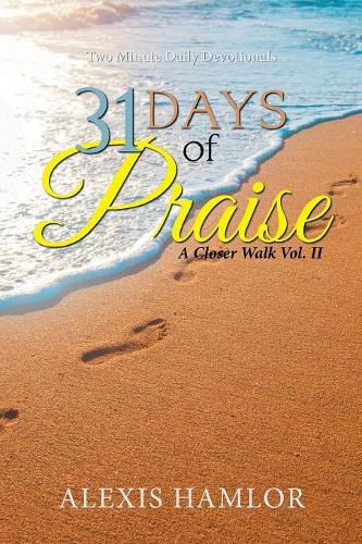 Cover image for 31 Days of Praise: A Closer Walk Vol. Ii