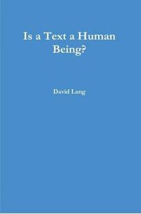 Cover image for Is a Text a Human Being?