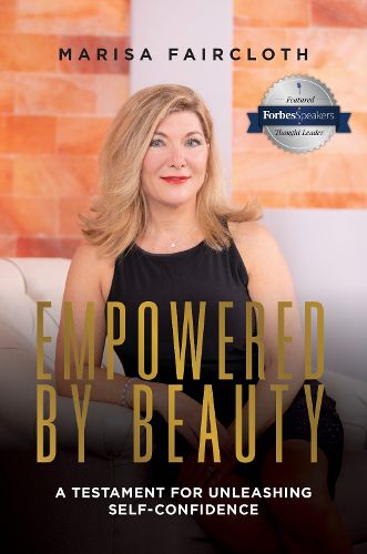 Cover image for Empowered by Beauty: A Testament for Unleashing Self-Confidence: A Testament for Unleashing Self-Confidence