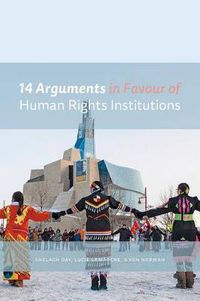 Cover image for 14 Arguments in Favour of Human Rights Institutions