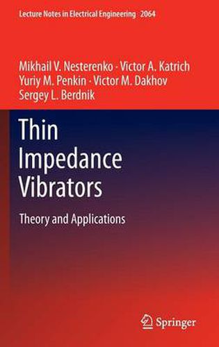 Cover image for Thin Impedance Vibrators: Theory and Applications