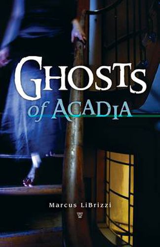 Cover image for Ghosts of Acadia