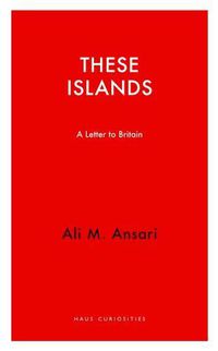 Cover image for These Islands: A Letter To Britain