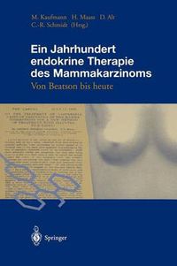 Cover image for Ein Jahrhundert endokrine Therapie des Mammakarzinoms: Von Beatson bis heute