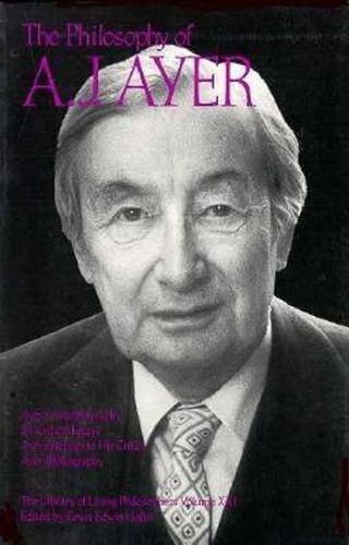 Cover image for The Philosophy of A. J. Ayer, Volume 21