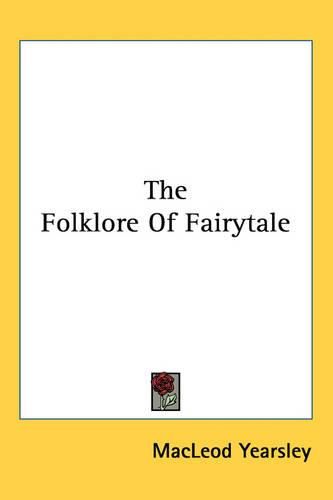 Cover image for The Folklore Of Fairytale
