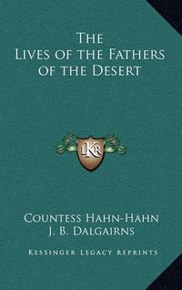 Cover image for The Lives of the Fathers of the Desert