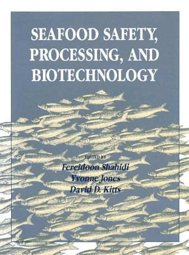 Cover image for Seafood Safety, Processing, and Biotechnology