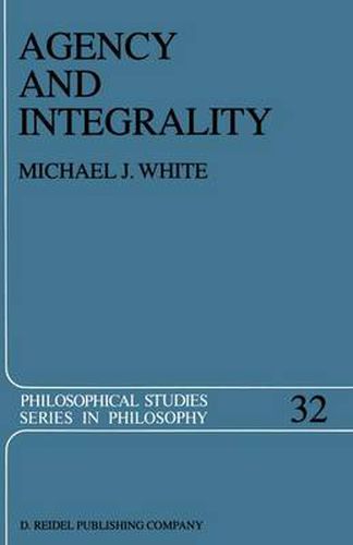 Cover image for Agency and Integrality: Philosophical Themes in the Ancient Discussions of Determinism and Responsibility