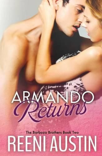 Armando Returns: Barboza Brothers: Book Two