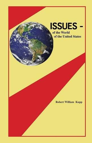 Cover image for Issues: of the World, of the United States