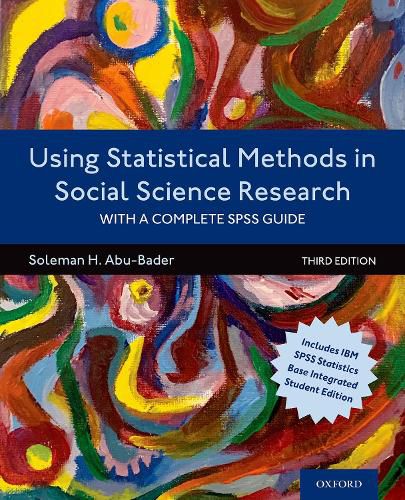 Cover image for Using Statistical Methods in Social Science Research: With a Complete SPSS Guide