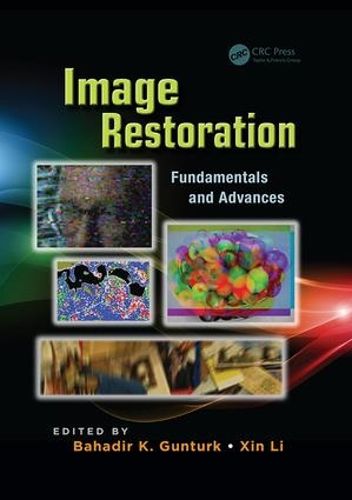 Cover image for Image Restoration: Fundamentals and Advances