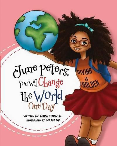 June Peters, You Will Change The World One Day