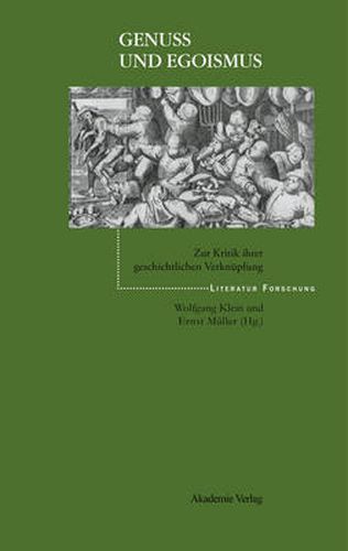 Cover image for Genuss Und Egoismus: Zur Kritik Ihrer Geschichtlichen Verknupfung