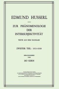 Cover image for Zur Phanomenologie der Intersubjektivitat: Texte aus dem Nachlass Zweiter Teil: 1921-1928