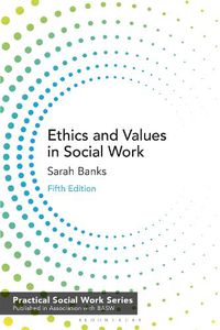 Cover image for Ethics and Values in Social Work