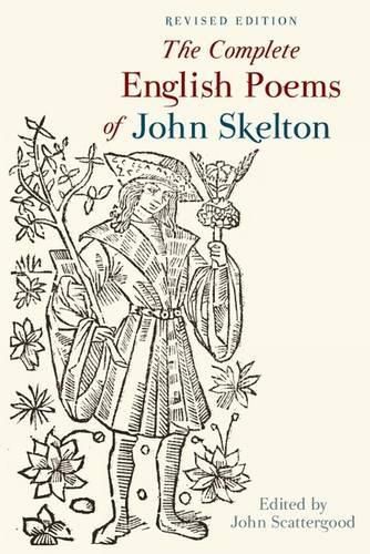 The Complete English Poems of John Skelton: Revised Edition