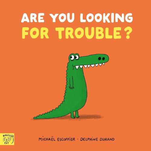 Cover image for Are You Looking for Trouble?