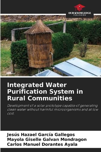 Cover image for Integrated Water Purification System in Rural Communities