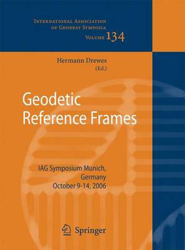 Cover image for Geodetic Reference Frames: IAG Symposium Munich, Germany, 9-14 October 2006