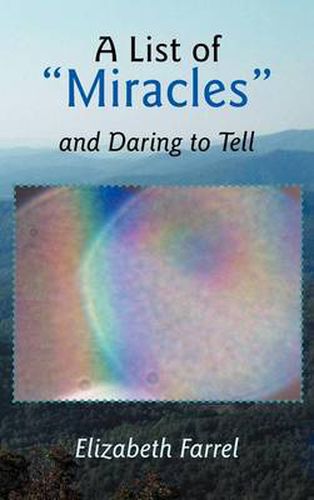 Cover image for A List of Miracles and Daring to Tell