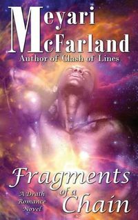 Cover image for Fragments of a Chain: A Drath Romance Novel