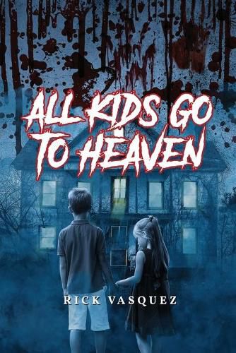 Cover image for All Kids Go to Heaven