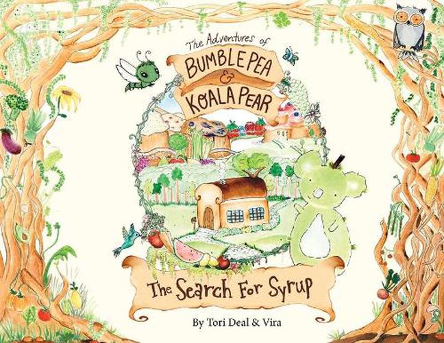 Cover image for The Adventures of Bumble Pea and Koala Pear: The Search For Syrup