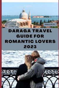 Cover image for Daraga Travel Guide for Romantic Lovers 2023