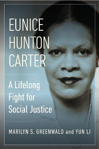 Cover image for Eunice Hunton Carter: A Lifelong Fight for Social Justice