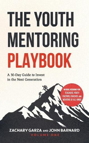 Cover image for The Youth Mentoring Playbook Volume 1