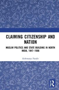 Cover image for Claiming Citizenship and Nation