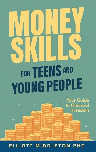 Cover image for Money Skills for Teens and Young People